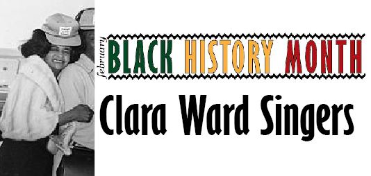 Black History Month: the Clara Ward Singers
