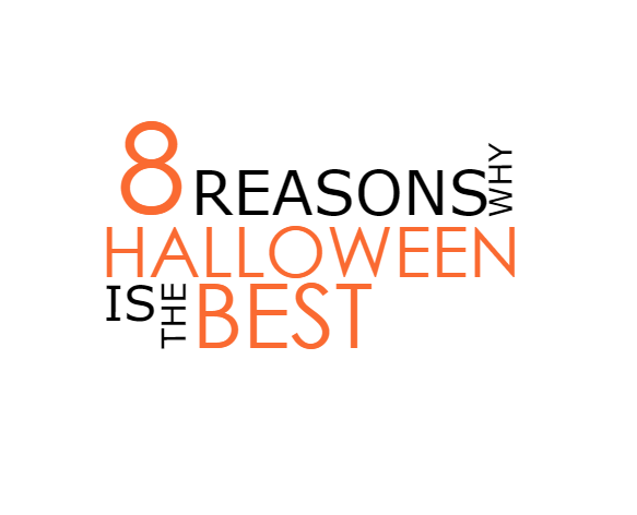 8 Reasons why Halloween is the best