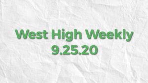 West High Weekly 9.25.20