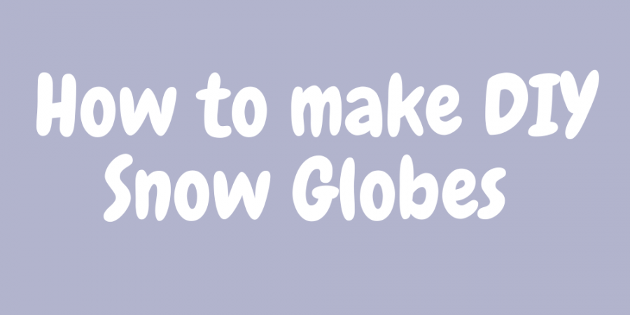 How+to+make+DIY+snow+globes