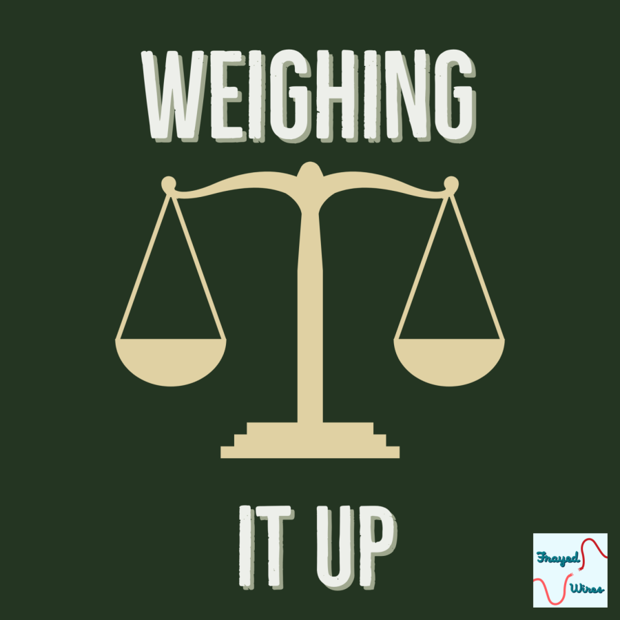 Weighing it up Ep.3