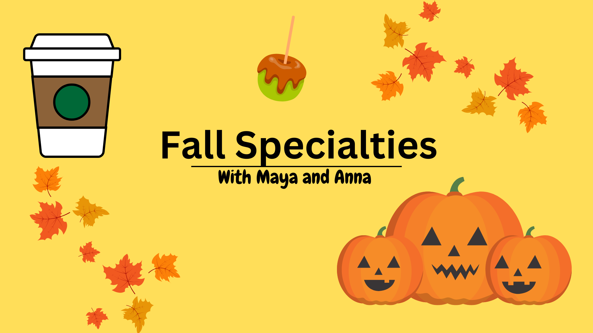 Trying fall specialties