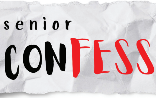 Senior confessions